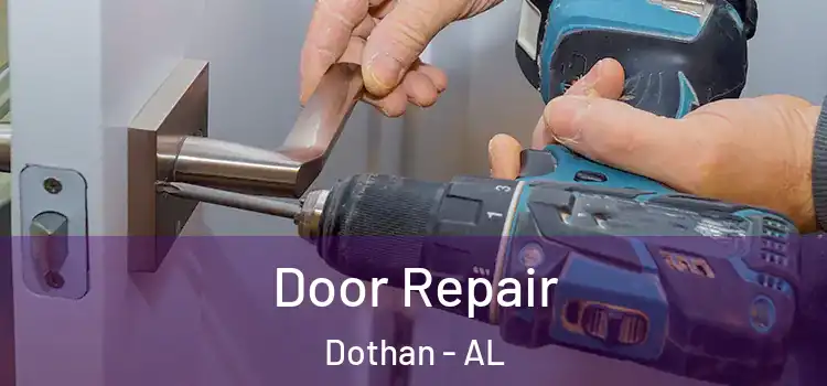 Door Repair Dothan - AL