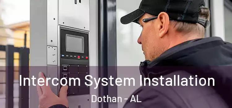  Intercom System Installation Dothan - AL